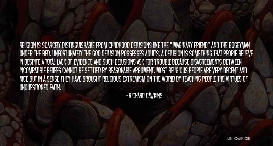 Imaginary World Quotes By Richard Dawkins