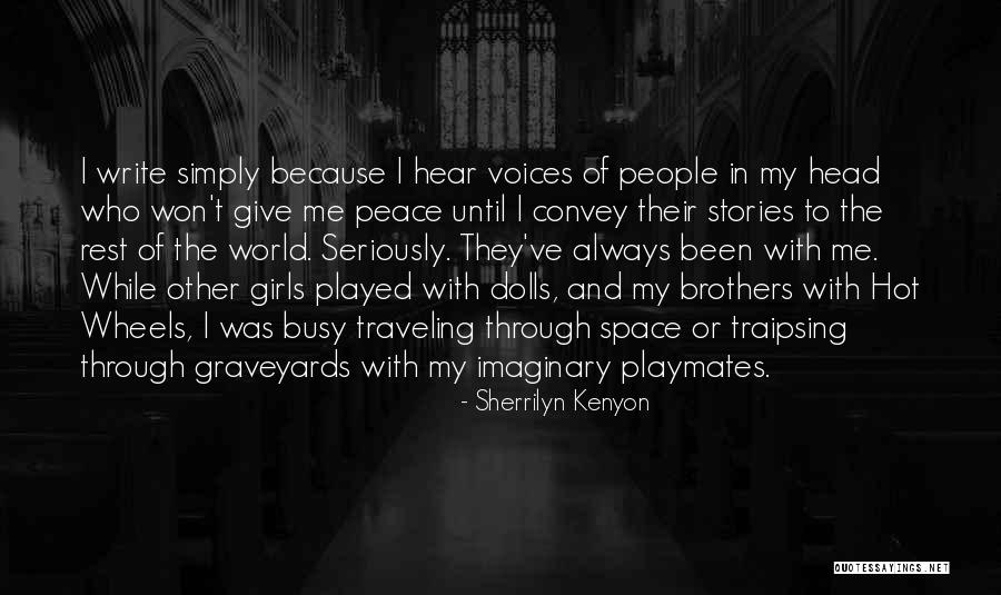 Imaginary World Quotes By Sherrilyn Kenyon Imaginary World Quotes By Sherrilyn Kenyon
