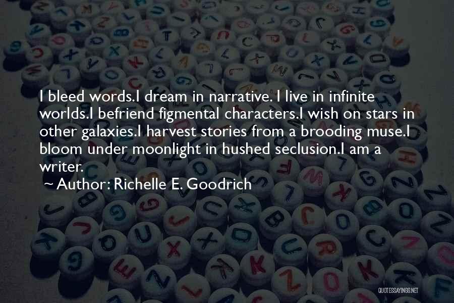 Imaginary Worlds Quotes By Richelle E. Goodrich