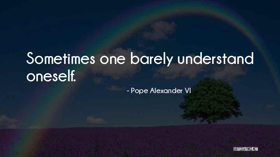 Imaginatie Creatoare Quotes By Pope Alexander VI Imaginatie Creatoare Quotes By Pope Alexander VI