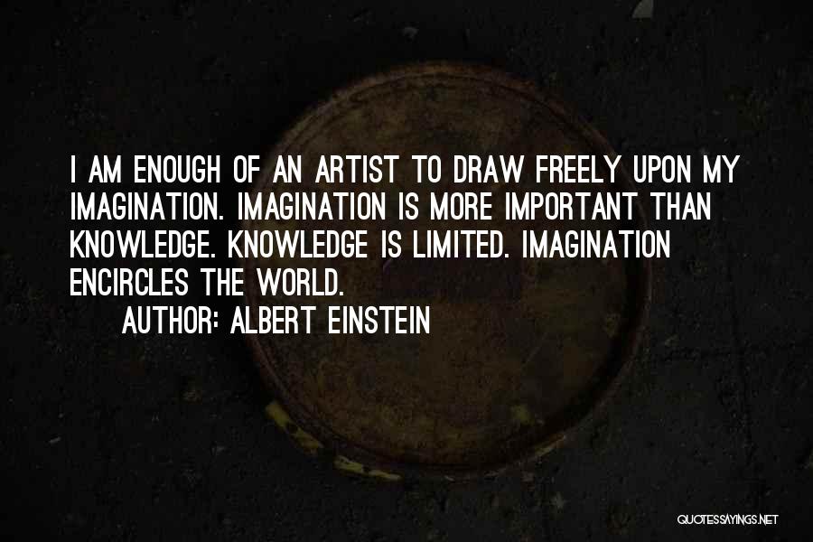 Imagination Albert Einstein Quotes By Albert Einstein