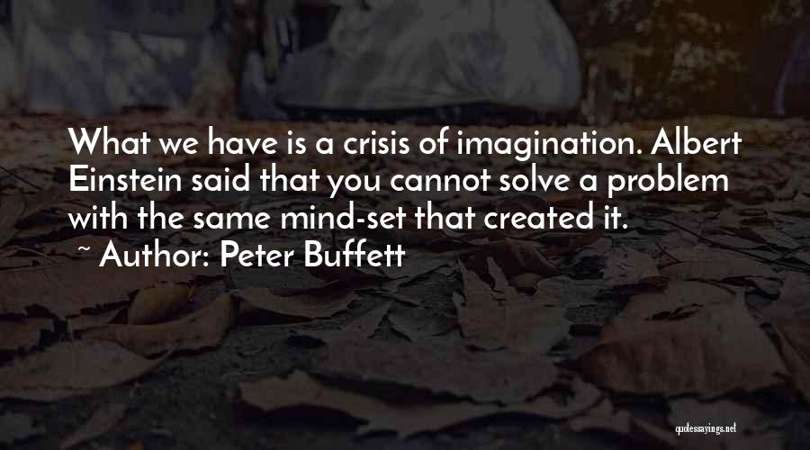 Imagination Albert Einstein Quotes By Peter Buffett