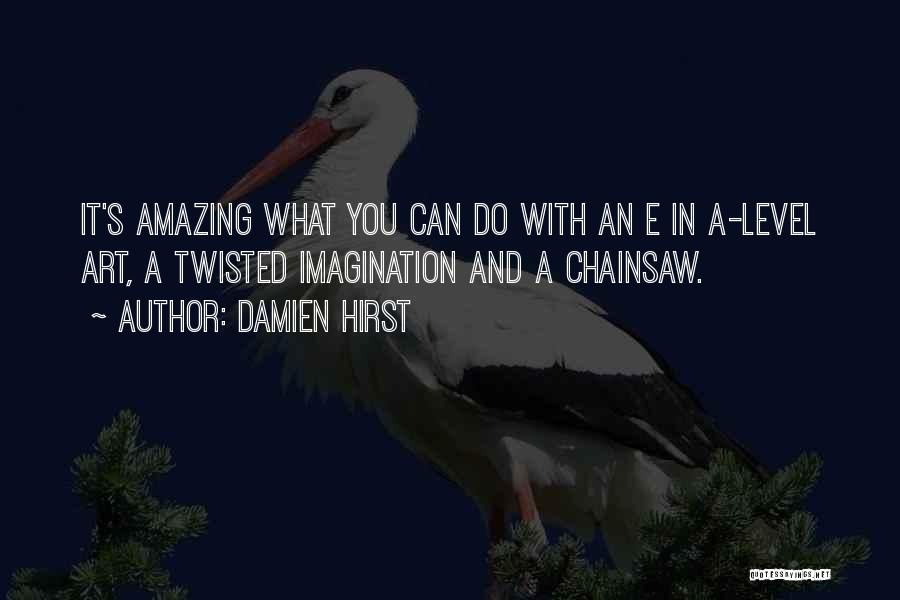 Imagination And Art Quotes By Damien Hirst