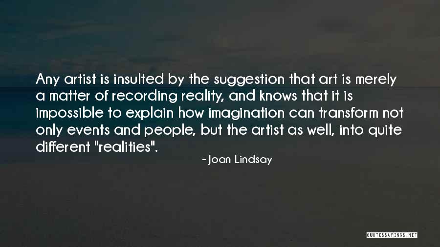 Imagination And Art Quotes By Joan Lindsay