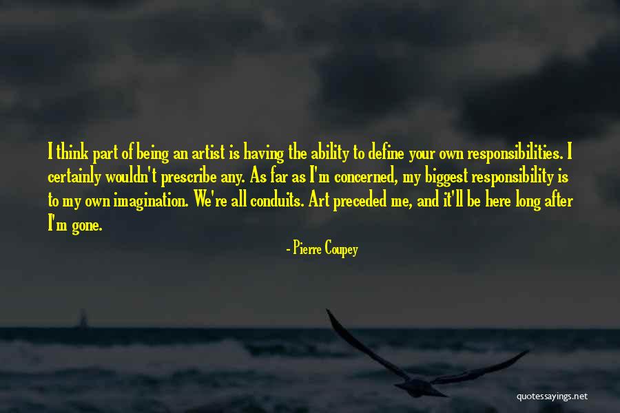 Imagination And Art Quotes By Pierre Coupey