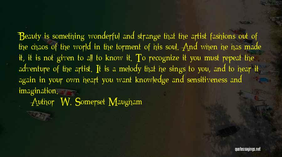Imagination And Art Quotes By W. Somerset Maugham