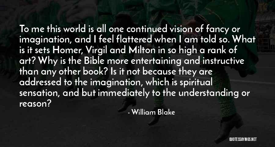 Imagination And Art Quotes By William Blake