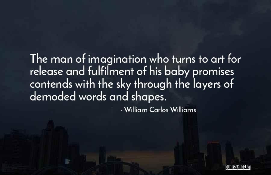 Imagination And Art Quotes By William Carlos Williams