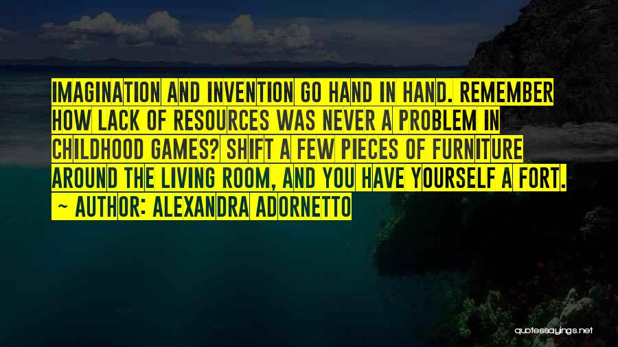 Imagination And Childhood Quotes By Alexandra Adornetto