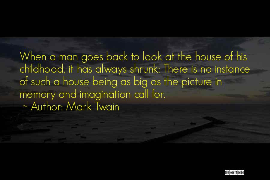 Imagination And Childhood Quotes By Mark Twain