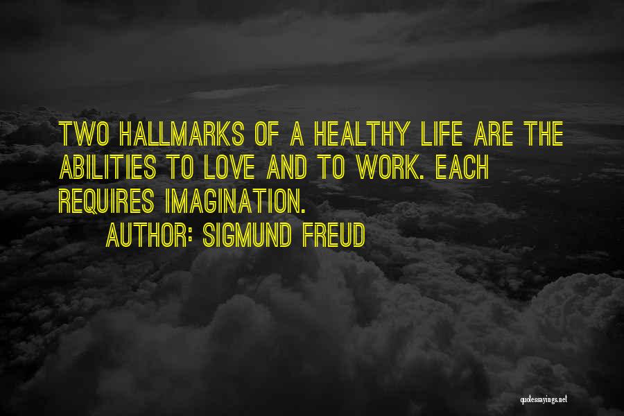 Imagination And Love Quotes By Sigmund Freud