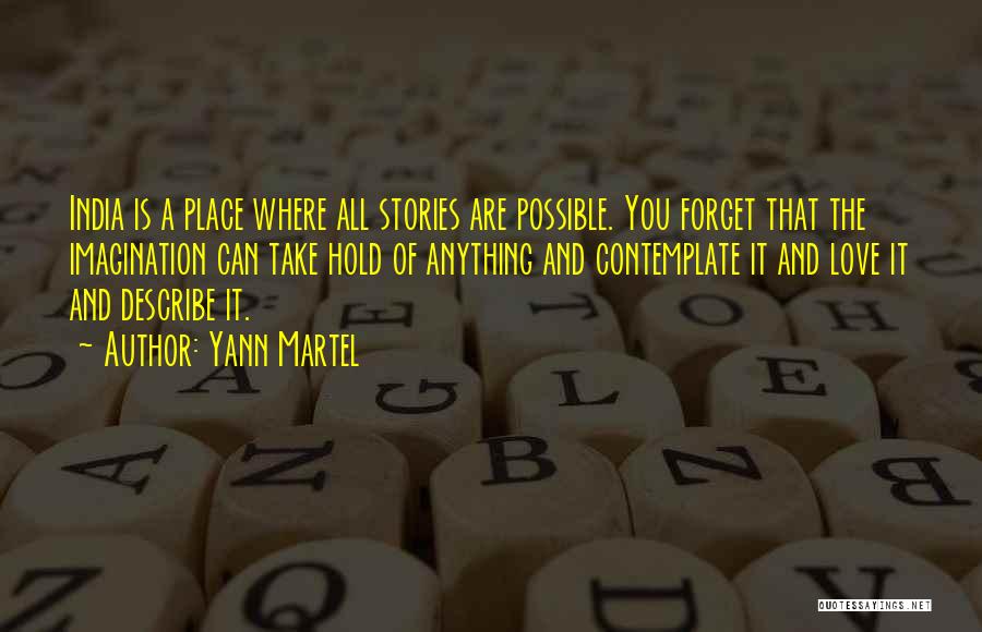 Imagination And Love Quotes By Yann Martel