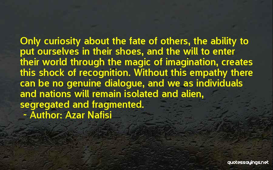 Imagination And Magic Quotes By Azar Nafisi