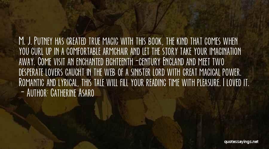 Imagination And Magic Quotes By Catherine Asaro