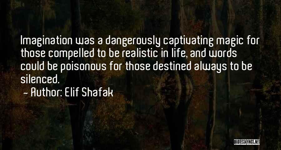 Imagination And Magic Quotes By Elif Shafak