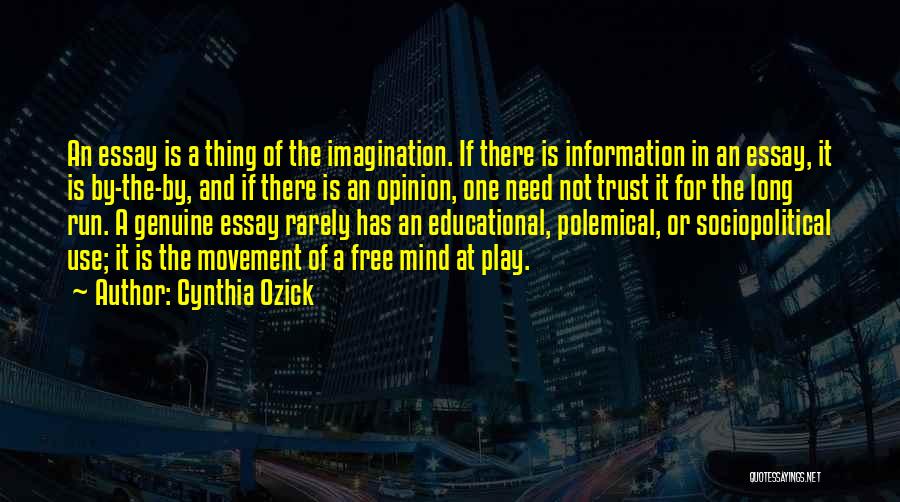 Imagination And Play Quotes By Cynthia Ozick