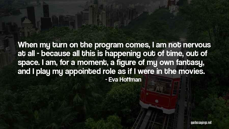 Imagination And Play Quotes By Eva Hoffman