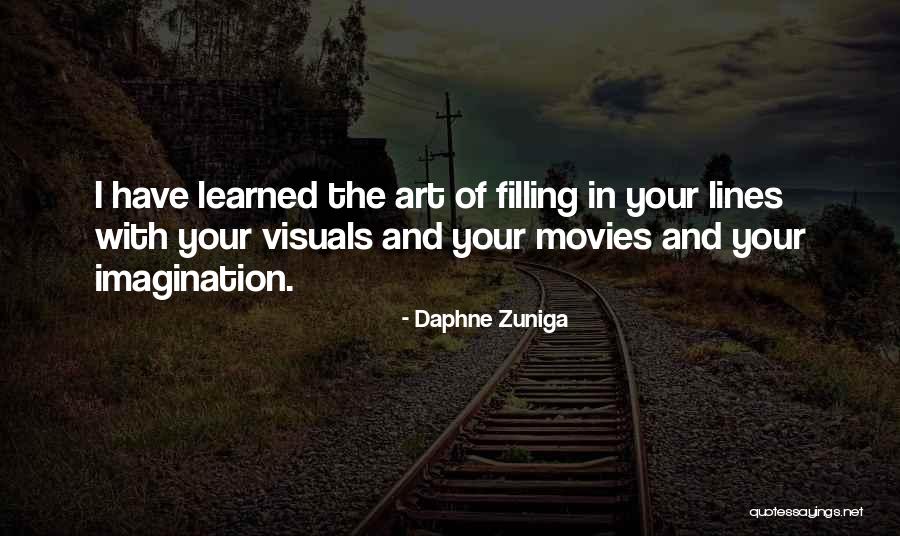 Imagination Art Quotes By Daphne Zuniga Imagination Art Quotes By Daphne Zuniga