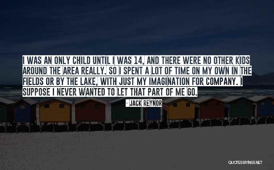 Imagination For Kids Quotes By Jack Reynor Imagination For Kids Quotes By Jack Reynor
