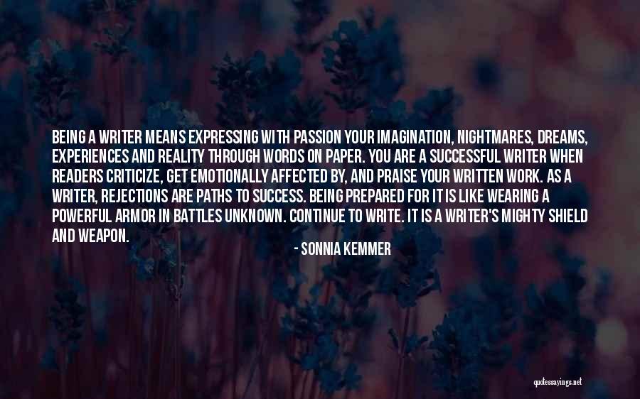 Imagination Is The Only Weapon Quotes By Sonnia Kemmer Imagination Is The Only Weapon Quotes By Sonnia Kemmer