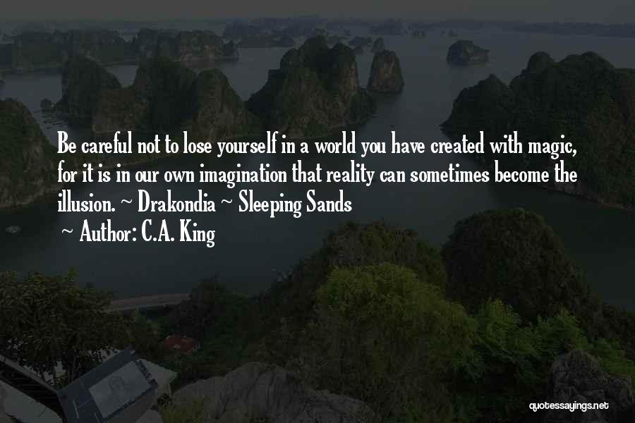 Imagination Magic Quotes By C.A. King