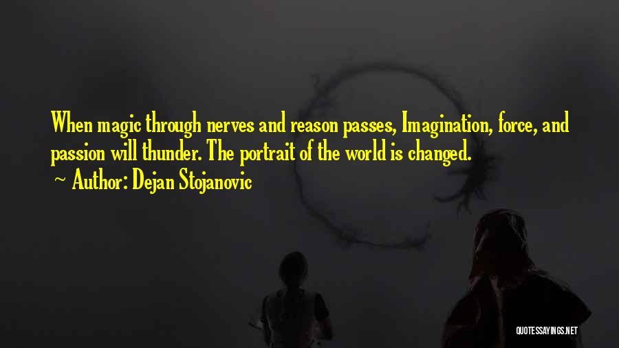 Imagination Magic Quotes By Dejan Stojanovic