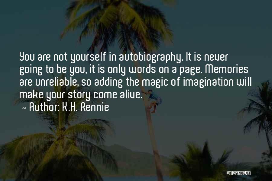 Imagination Magic Quotes By K.H. Rennie