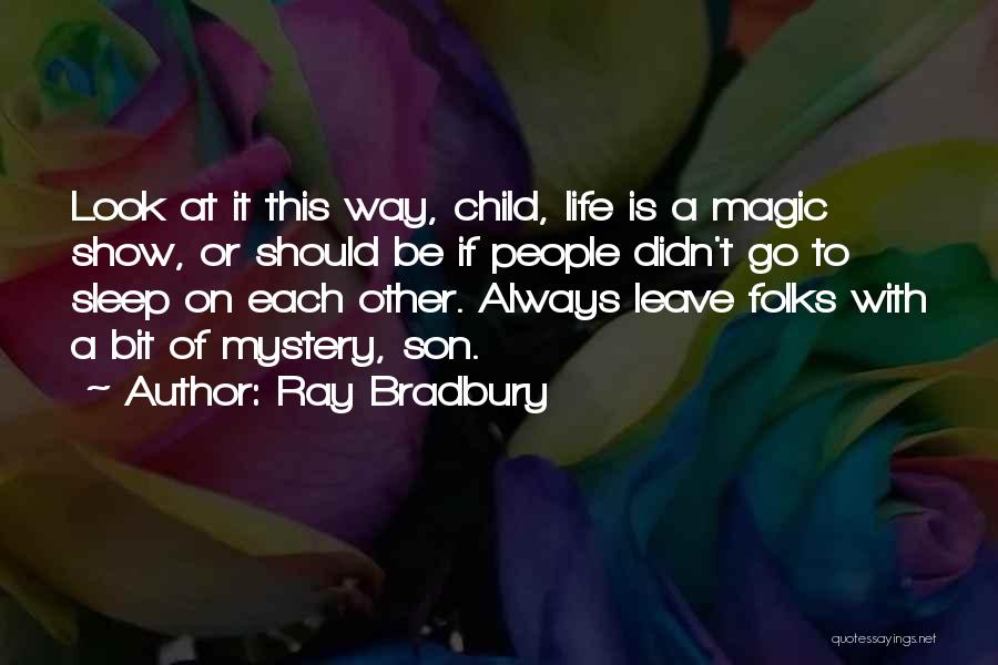 Imagination Magic Quotes By Ray Bradbury