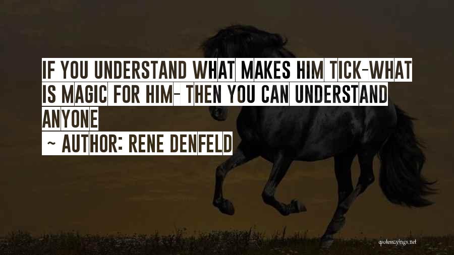 Imagination Magic Quotes By Rene Denfeld