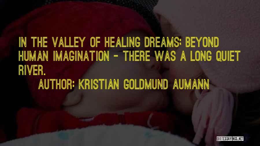 Imagination Quote Quotes By Kristian Goldmund Aumann