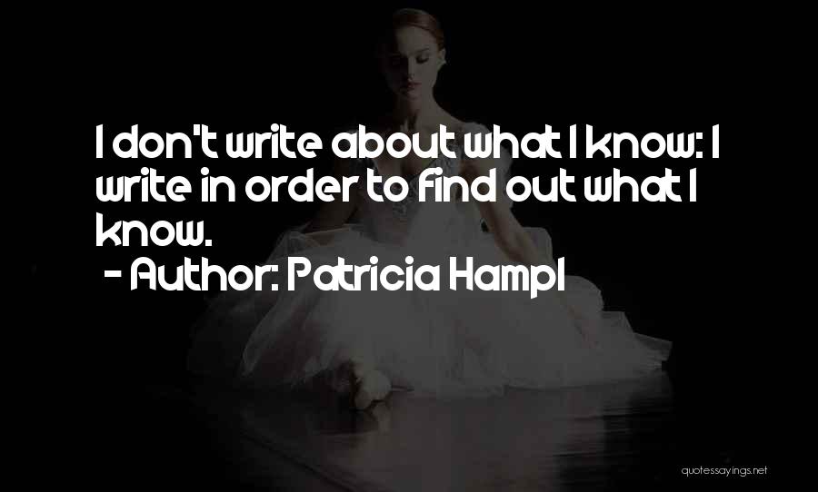 Imagination Without Knowledge Quotes By Patricia Hampl