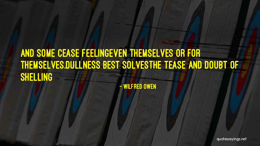 Imaginationeering Quotes By Wilfred Owen Imaginationeering Quotes By Wilfred Owen