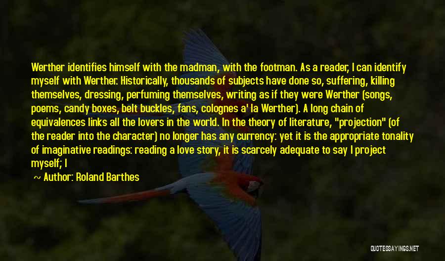 Imaginative Love Quotes By Roland Barthes