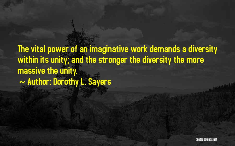 Imaginative Writing Quotes By Dorothy L. Sayers