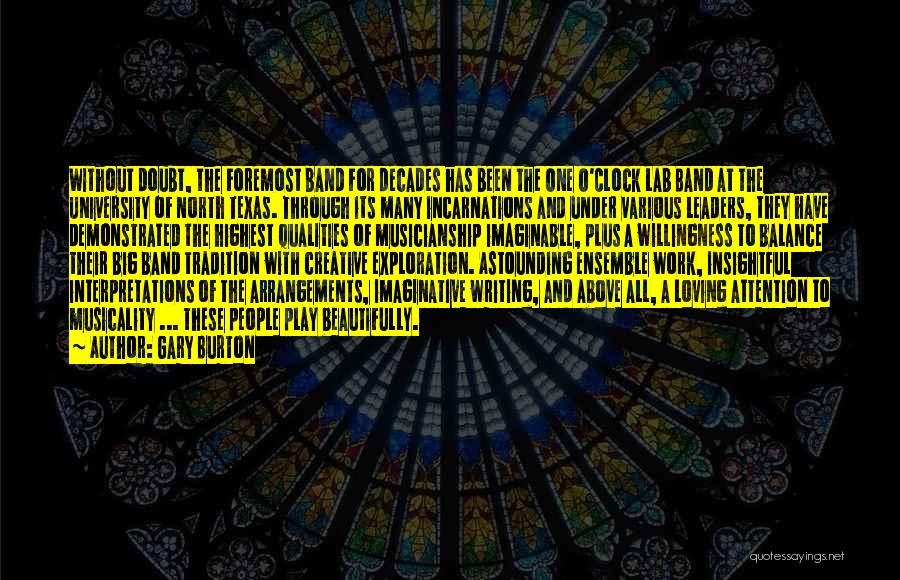 Imaginative Writing Quotes By Gary Burton