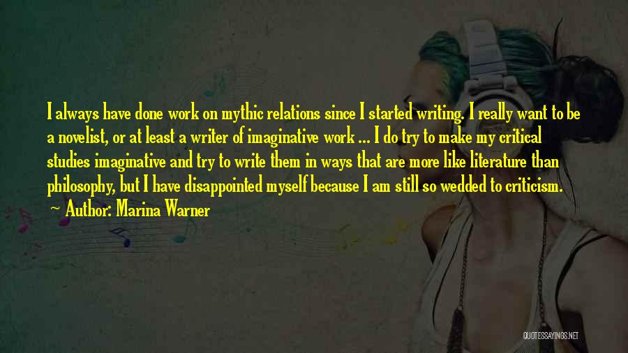 Imaginative Writing Quotes By Marina Warner