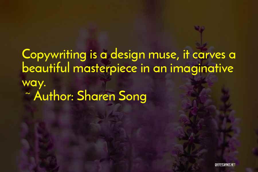 Imaginative Writing Quotes By Sharen Song