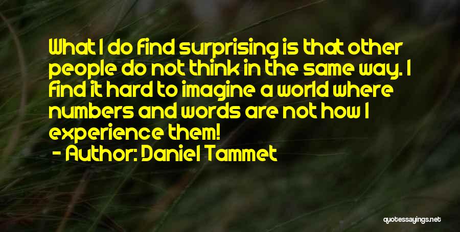 Imagine A World Quotes By Daniel Tammet