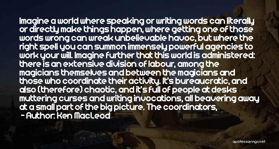 Imagine A World Quotes By Ken MacLeod