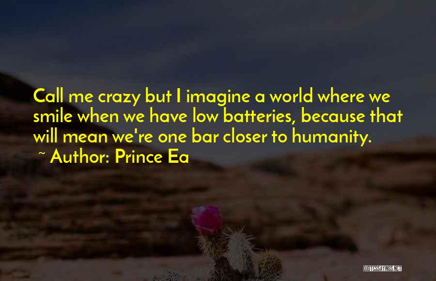 Imagine A World Quotes By Prince Ea
