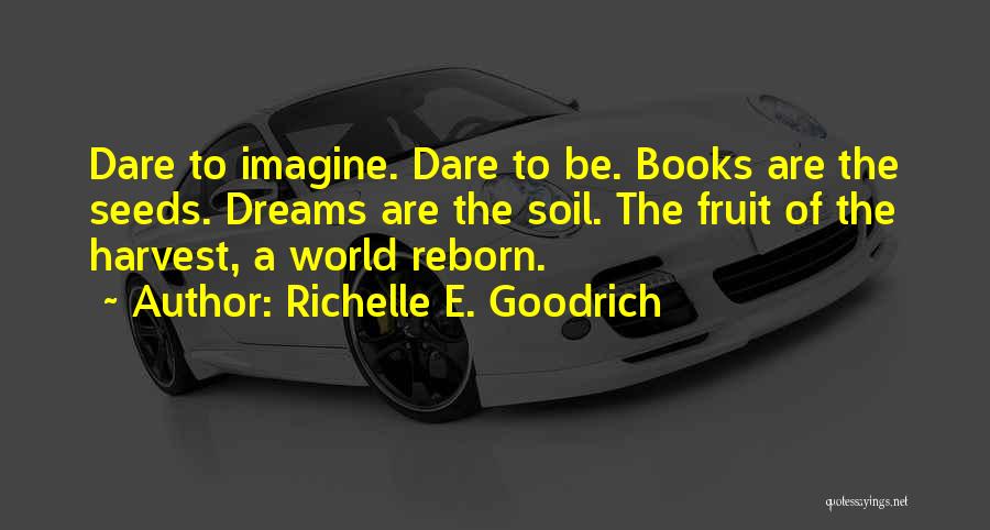 Imagine A World Quotes By Richelle E. Goodrich