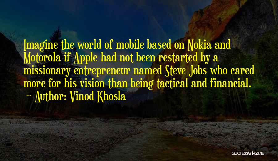 Imagine A World Quotes By Vinod Khosla