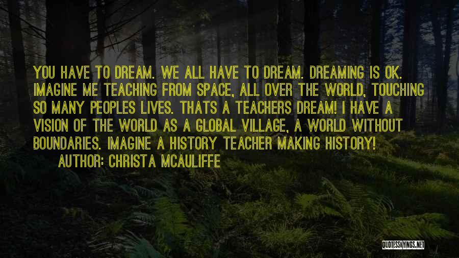 Imagine A World Without Quotes By Christa McAuliffe