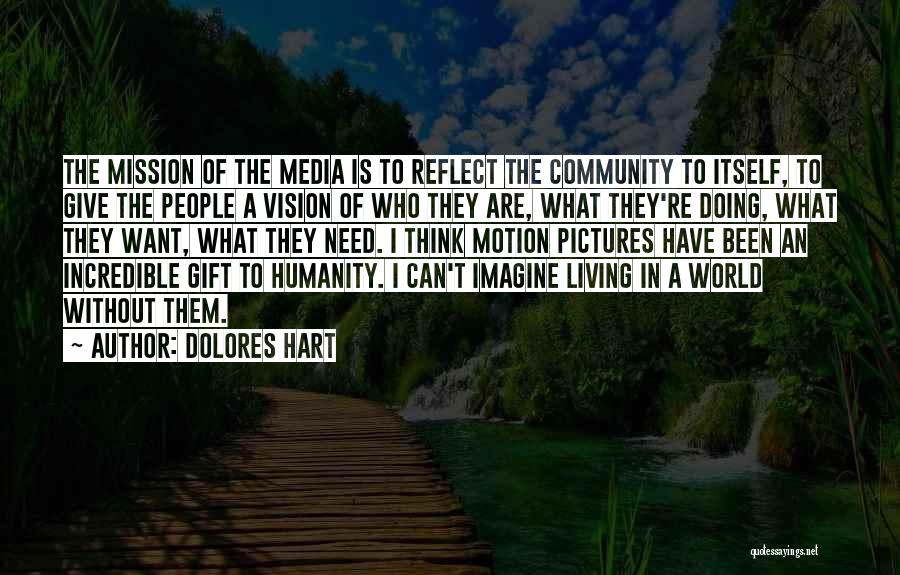 Imagine A World Without Quotes By Dolores Hart