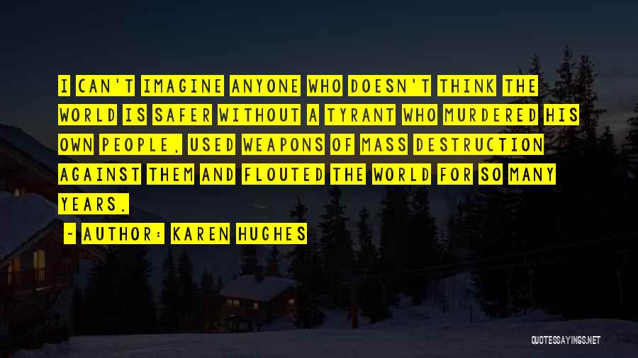 Imagine A World Without Quotes By Karen Hughes