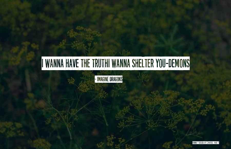 Imagine Imagine Dragons Quotes By Imagine Dragons Imagine Imagine Dragons Quotes By Imagine Dragons