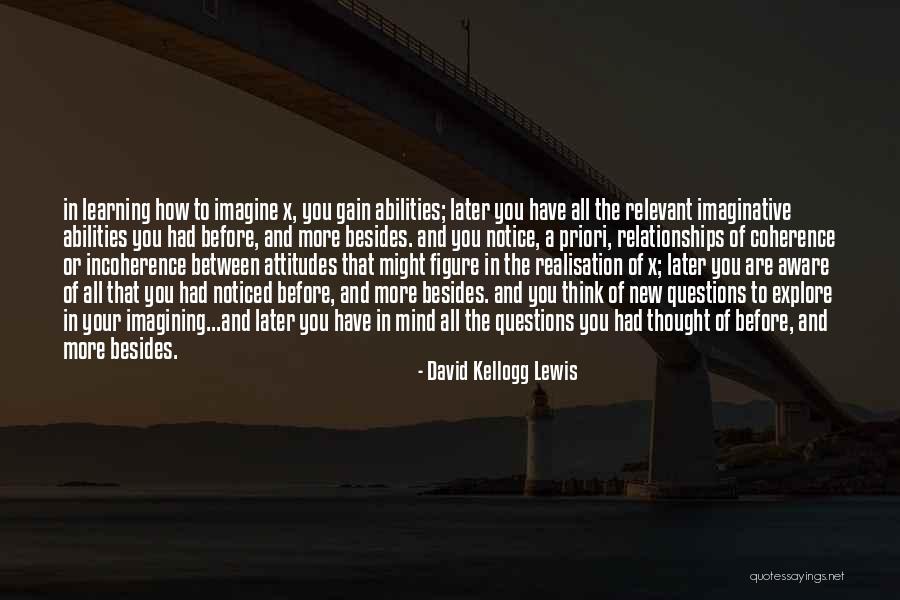 Imagine Learning Quotes By David Kellogg Lewis Imagine Learning Quotes By David Kellogg Lewis