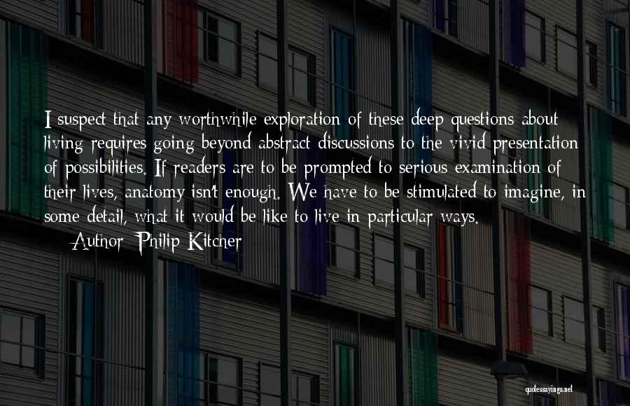 Imagine Possibilities Quotes By Philip Kitcher