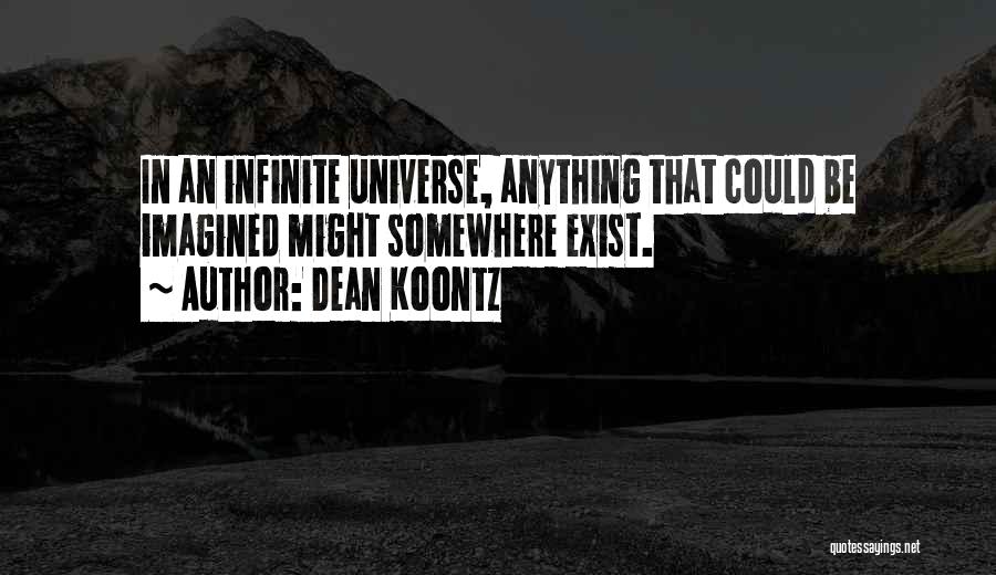 Imagine Quotes By Dean Koontz