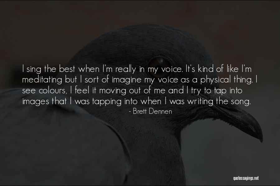 Imagine The Song Quotes By Brett Dennen Imagine The Song Quotes By Brett Dennen